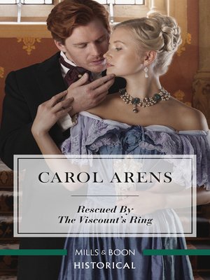 cover image of Rescued by the Viscount's Ring
